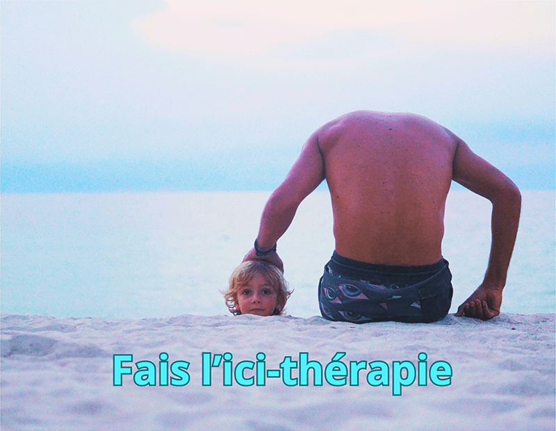 Fais l’ici-thérapie (tête déposée) Félicithérapie